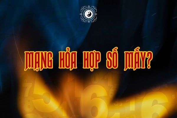 Mệnh Hoả hợp số nào?